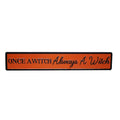 Witch Sign